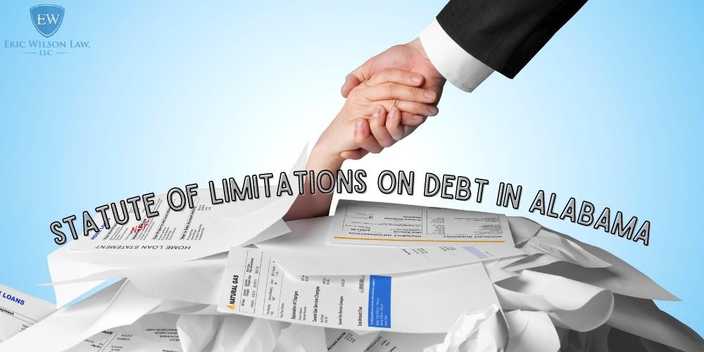 Statute of Limitations on Debt In Alabama
